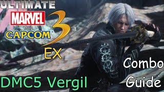 [Ultimate Marvel vs Capcom 3: EX] pecks Combo Guide of DMC5 Vergil [PC]