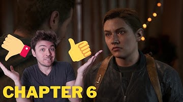 Do We... Like Abby? | Last of Us Part 2 Blind Playthrough - Chapter 6