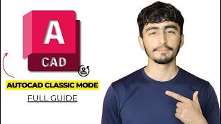 How to Change AutoCAD 2026 Workspace Back to Classic Mode