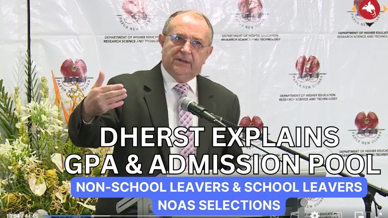 DHERST Secretary Explains Limited Quotas in Higher Education Selection: GPA, ADMISISON POOL, NSL