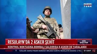 Resulayn'da 2 asker şehit...