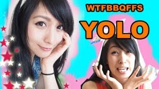 Stfu, Yolo.