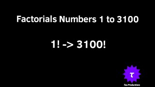 Factorials Numbers 1 to 3100! #arecone @areconetiles2