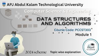 DATA STRUCTURES AND ALGORITHM | MODULE 1 PART 2 | S3 CSE | KTU 2024 SCHEME