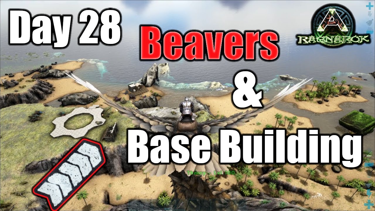 Ark Ragnarok Day 28: Beavers and Base Building! #SurvivorDKplaysArk # ...
