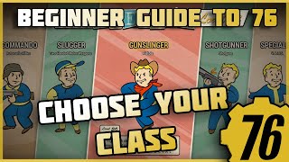 Which Class is For You || All The Starter Classes Explained || Fallout 76 Beginner's Guide 2024
