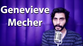How To Pronounce Genevieve Mecher