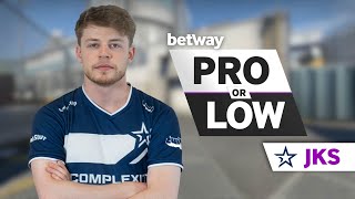 Complexity jks Plays Pro Or Low!