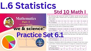 Practice Set 6.1 | L-6. Statistics | Std 10 Algebra Net Worth