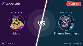 S68 War 8: Mojo vs 12 Thanos Deathless