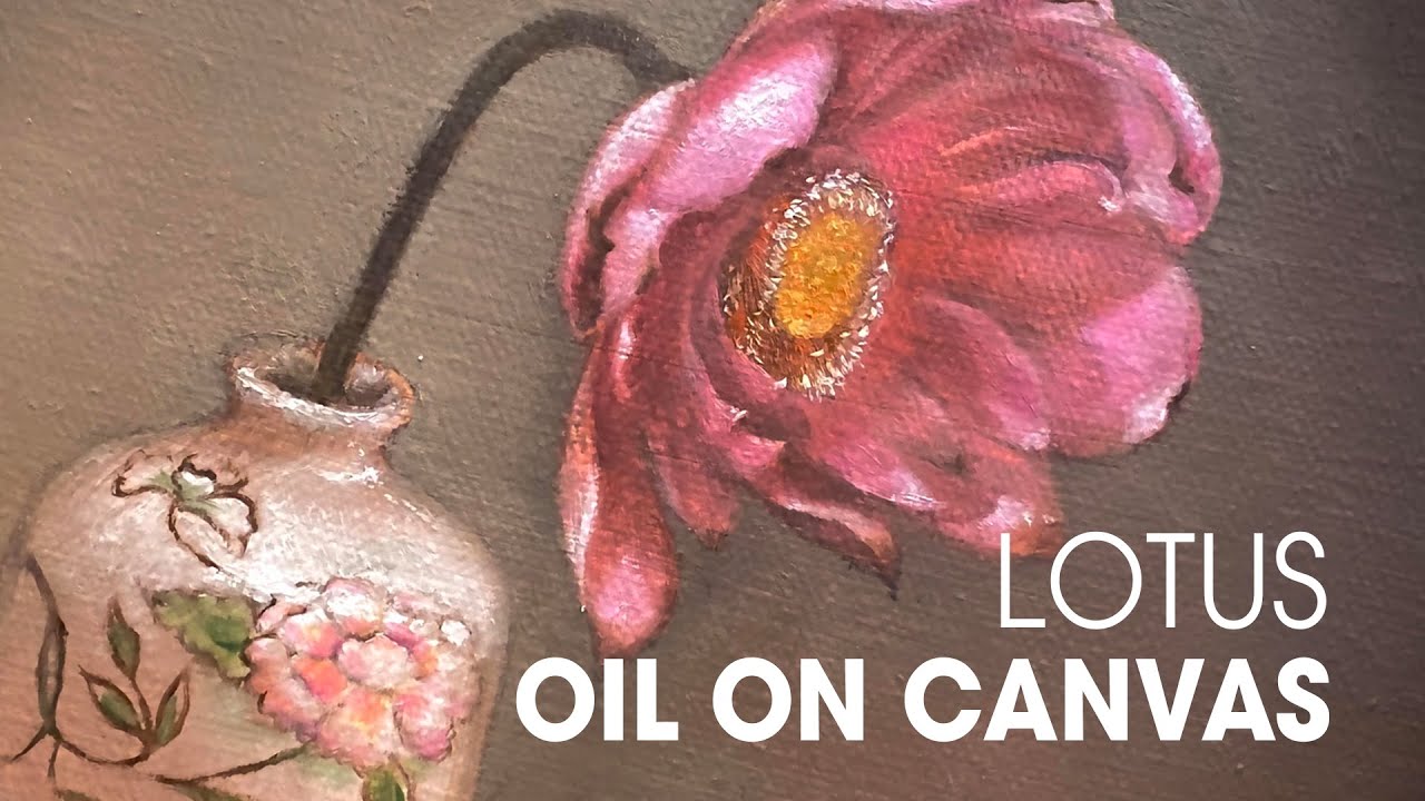 Lotus - oil on canvas demonstration
