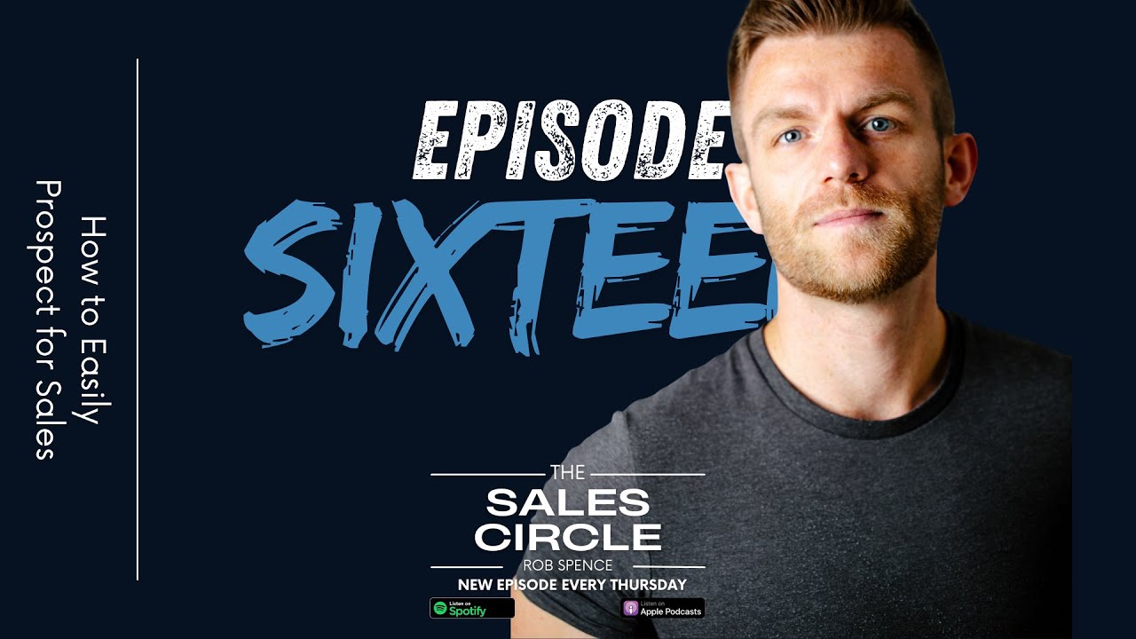 How to EASILY Prospect for Sales | The Sales Circle Podcast - YouTube