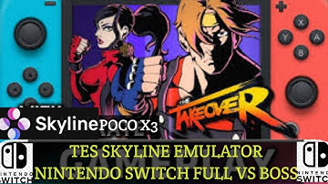 The takeover - Stage 1 full vs boss - Tes skyline emulator Nintendo switch android - Review game