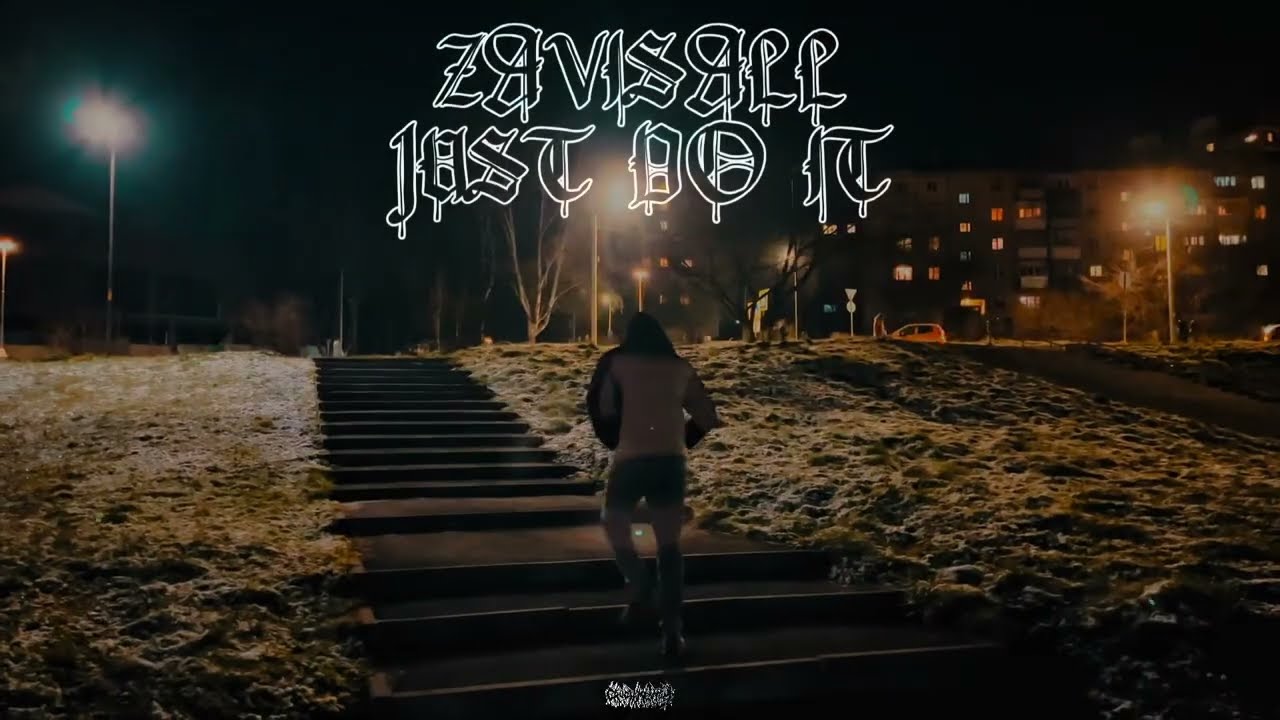 Za.V.I.S.all: Just Do It (Клип, 2025)