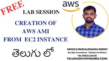 Creation of  AMI from an Amazon EC2 instance - Moole Muralidhara Reddy - Telugu DevOps Guru - KPHB