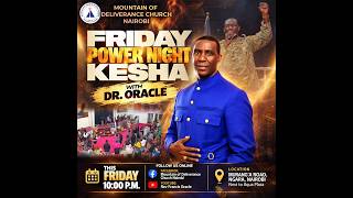 Full FRIDAY POWER NIGHT KESHA || DR. ORACLE Update