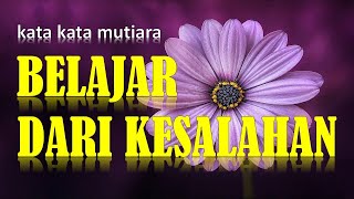 kata kata mutiara BELAJAR DARI KESALAHAN