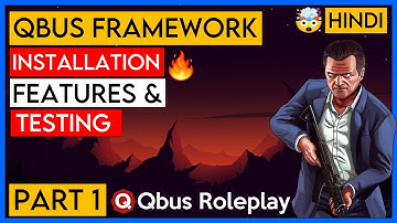 QBus Framework - Hindi | Download, Installation & Testing | FiveM Part 1