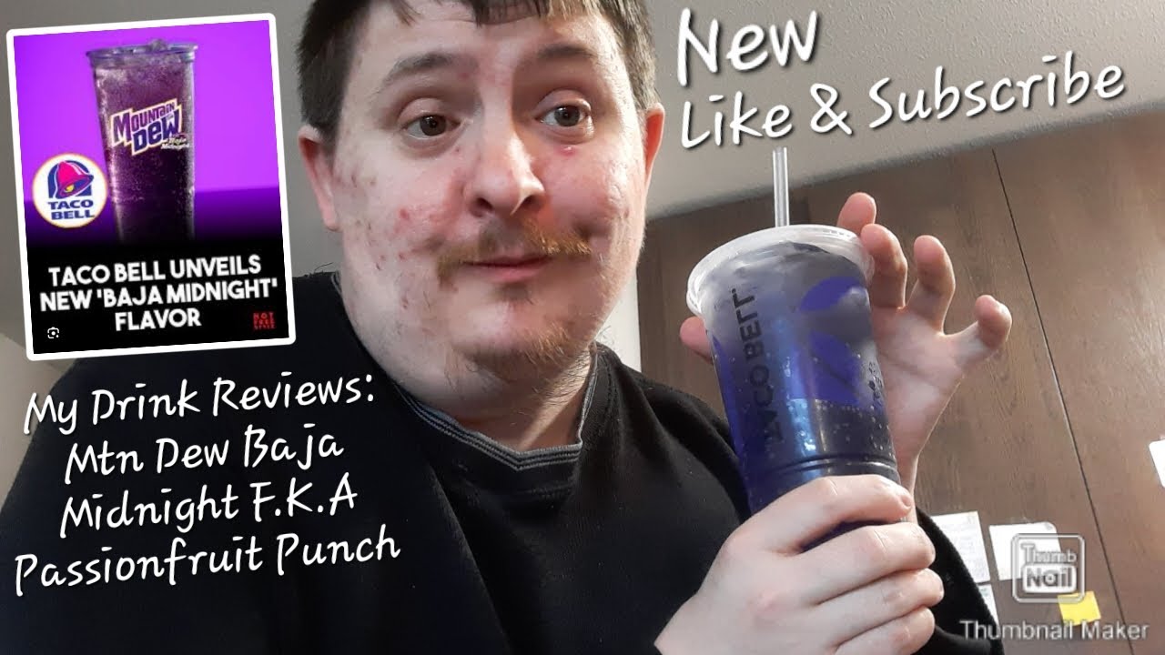 My Drink Reviews: Mtn Dew Baja Midnight F.K.A Passionfruit Punch "Taco Bell Exclusive"