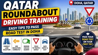 Qatar Roundabout Driving Training | Easy Tips to Pass Road Test in Doha