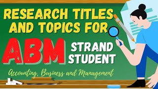 Research Titles and Topics for ABM Strand Student