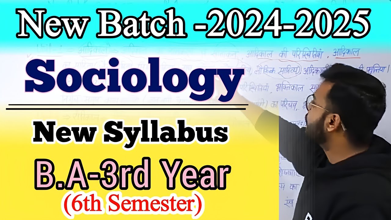 BA-3RD Year (6th Semester)||New syllabus-2024-25,sociology ,paper-1