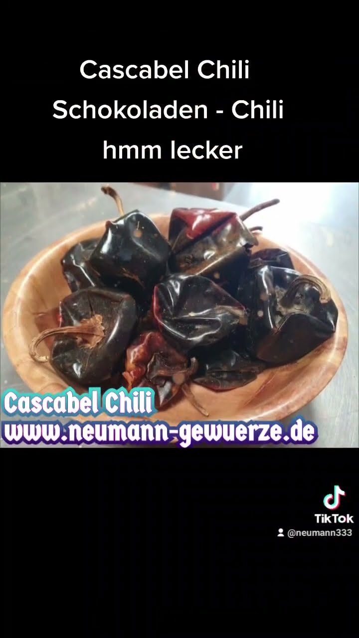 Cascabel Chili hmm lecker Schokoladen Chili www.neumann-gewuerze.de ...