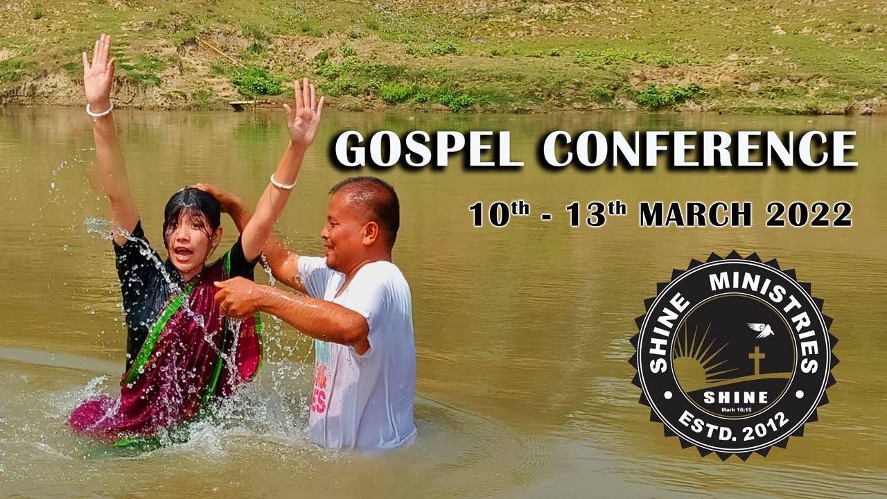 Gospel Conference 2022 (10th to 13th March) | SHINE Community Church | Foundation Day | Grace Addict