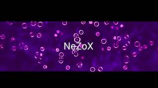 Intro From NeZoX