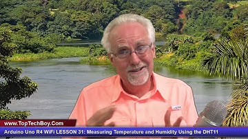 Arduino Uno R4 WiFi LESSON 31: Measuring Temperature and Humidity Using the DHT11