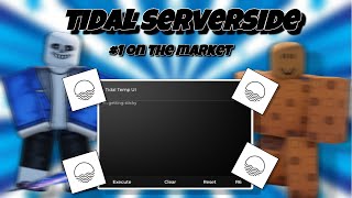 [#1] TIDAL SERVERSIDE | CHEAP & BEST | ROBLOX SERVERSIDE SHOWCASE 2025