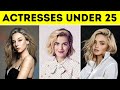 Top 10 Most Beautiful Youngest Actresses Under 25 2021 l Sexiest Actresses Under 25 - INFINITE FACTS