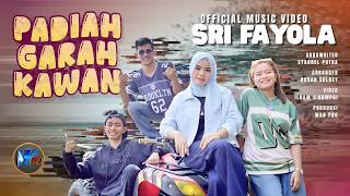 Sri Fayola - Padiah Garah Kawan (Official Music Video)