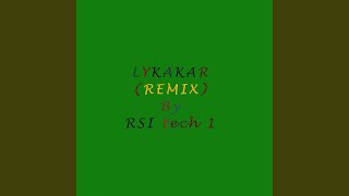 LYKAKAR (Instrumental Remix)