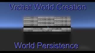 Vrchat World Creation Part 1 - World Persistence toggle, slider, counter, pickup and player location