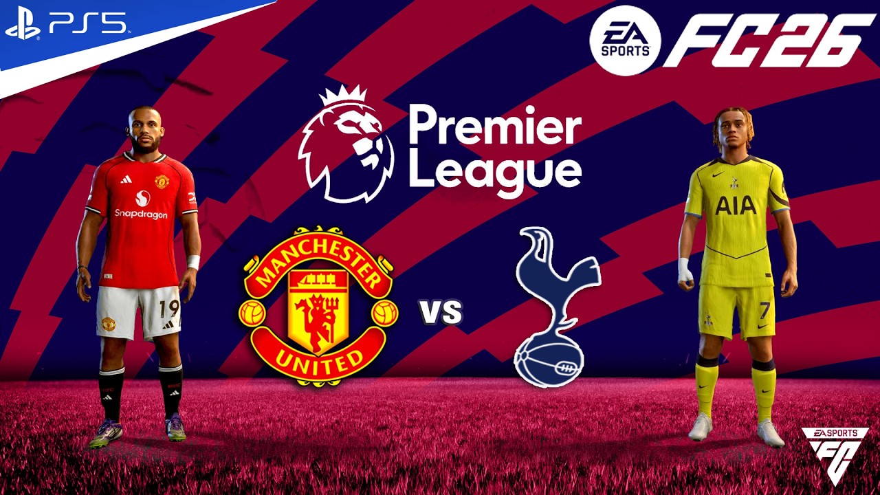 FC 26 - Manchester united vs Spurs - Premier League 25/26 Match - Authentic Gameplay | PS5™ 4K