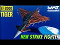 EF-2000 TIGER - New Strike Fighter Review & Gameplay 🔥 MWT : TANK BATTLES