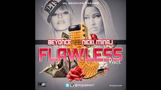 BEYONCE FLAWLESS REMIX FEAT NICKI MINAJ