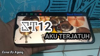 AKU TERJATUH - ST12 ( REAL DRUM COVER)