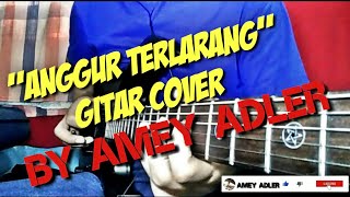 Anggur terlarang guitar cover
