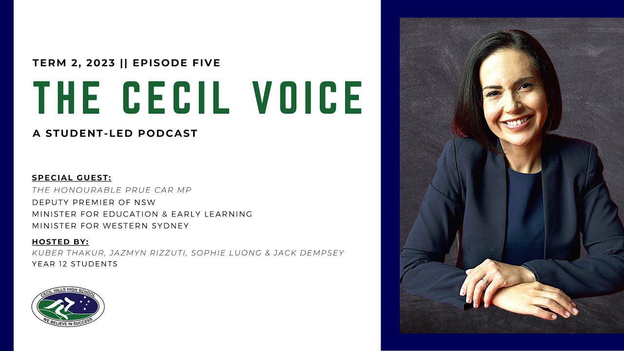 The Cecil Voice - Episode 5 - The Honourable Prue Car MP (Deputy Premier of NSW)