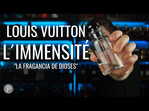 L´IMMENSITÉ DE LOUIS VUITTON FRAGANCIA PARA DIOSES // PP 