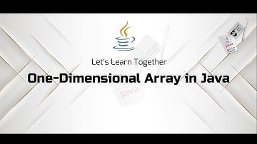 One-Dimensional Arrays in Java | A Comprehensive Guide for Beginners