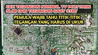 cek tegangan normal tv polytron slim dan saat stby