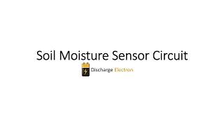 How to Make a Soil Moisture Sensor Circuit || DIY Tutorial