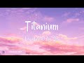 David Guetta, Sia - Titanium (Lyrics) | TikTokTunes