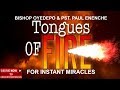 2021 TONGUES OF FIRE FOR INSTANT MIRACLES (Bishop Oyedepo & Dr. Paul Enenche)