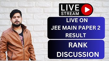 Live on JEE MAIN PAPER 2 RESULT RANK DISCUSSION (B.ARCH /B.PLAN ) #jeemainpaper2