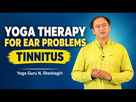 YogaTherapy for Ear Problems Kannada / ಕಿವಿ ಸಮಸ್ಯೆಗಳಿಗೆ ಯೋಗ ಚಿಕಿತ್ಸೆ N.Sheshagiri