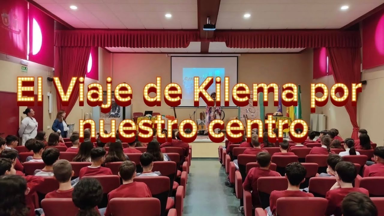 El Viaje De Kilema por nuestro colegio ~ Colegio Veracruz Jaén